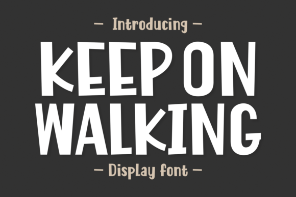 Evaluating Keep on Walking: A Versatile Display Font for Modern Design