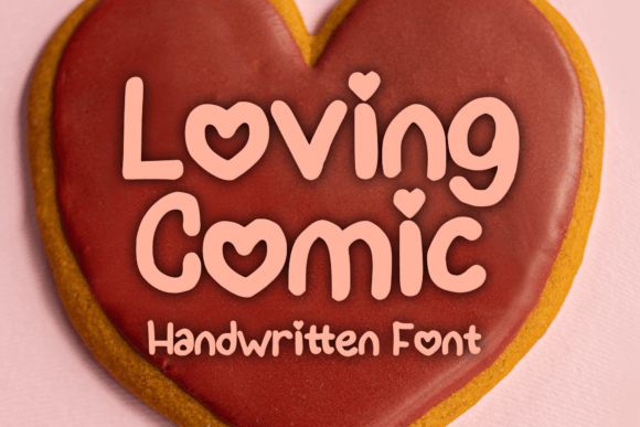 Loving Comic: The Versatile Valentine’s Day Font for Creators